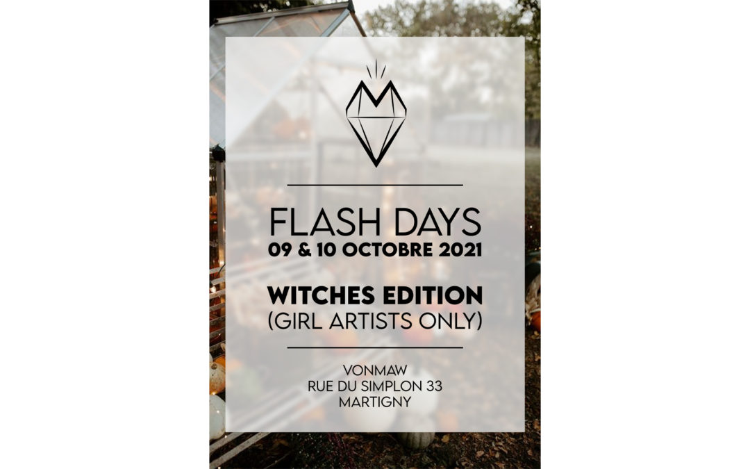 Flash days – Witches edition – 09 et 10 octobre 2021